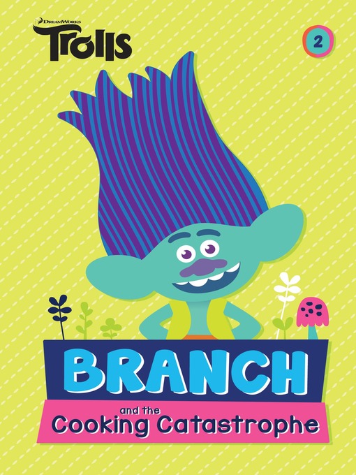 Title details for Branch and the Cooking Catastrophe by David Lewman - Available